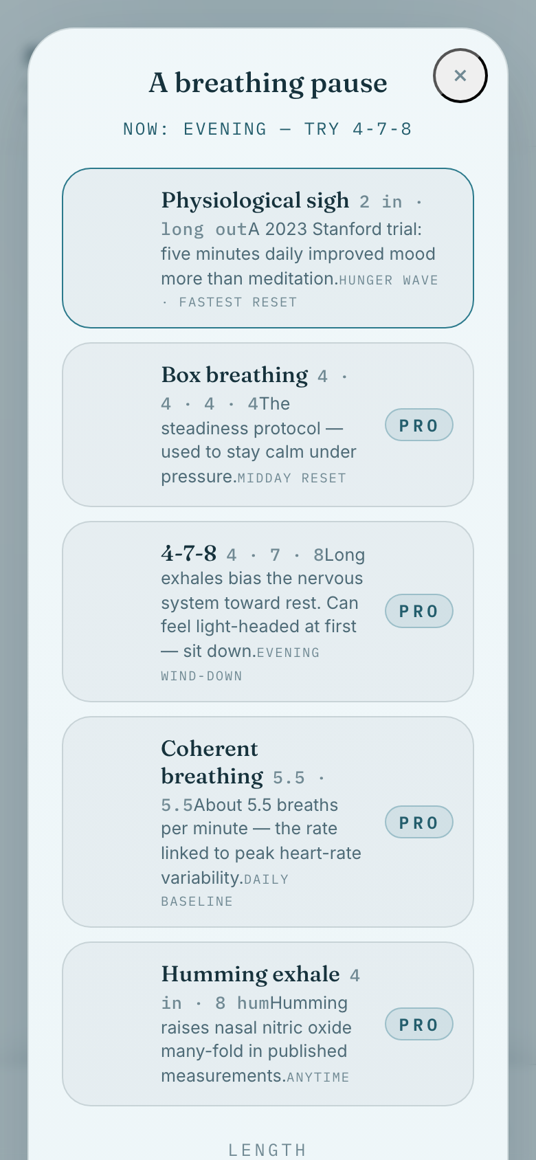 Pick a pattern — 4-7-8, box breathing, a physiological sigh. The suggestion up top follows the time of day.