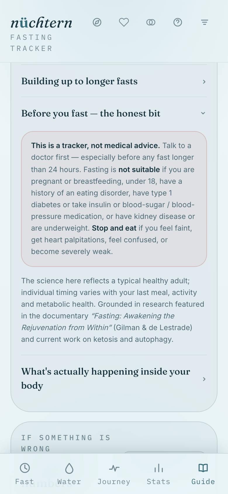The Guide tab's safety section is worth reading before a long fast.
